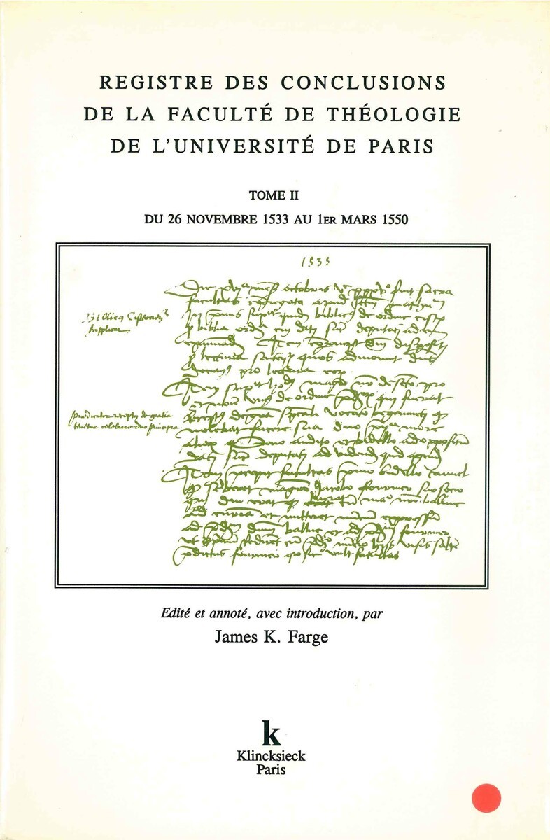 Registre des conclusions de la faculté de théologie de l'université de Paris (26 novembre 1533-1er mars 1550), Tome II . Du 26 n (9782252029343-front-cover)