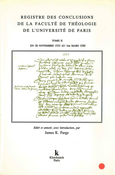 Registre des conclusions de la faculté de théologie de l'université de Paris (26 novembre 1533-1er mars 1550), Tome II . Du 26 n (9782252029343-front-cover)