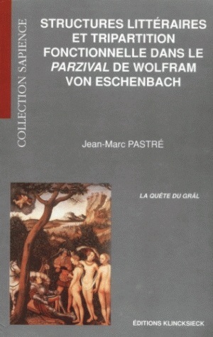 Structures littéraires et tripartition fonctionnelle dans le Parzival de Wolfram von Eschenbach (9782252028049-front-cover)