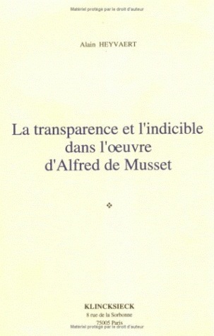La Transparence et l'indicible dans l'œuvre d'Alfred de Musset (9782252029459-front-cover)