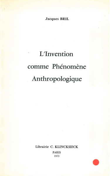 L' Invention comme phénomène anthropologique (9782252014752-front-cover)
