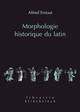 Morphologie historique du latin (9782252038307-front-cover)