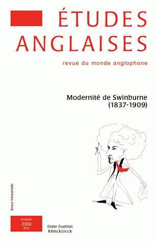 Études anglaises - N°2/2009, Modernité de Swinburne (1837-1909) (9782252036945-front-cover)