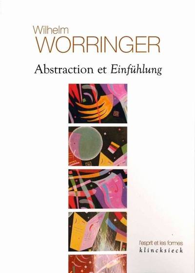 Abstraction et Einfühlung, Ein Beitrag zur Stilpschychologie (9782252034101-front-cover)
