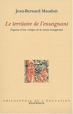 Le Territoire de l'enseignant, Esquisse d'une critique de la raison enseignante (9782252034217-front-cover)