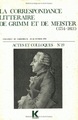 La Correspondance littéraire de Grimm et de Meister (1754-1813) (9782252017876-front-cover)