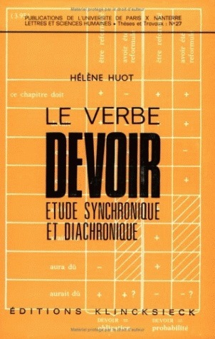 Le Verbe « devoir », Étude synchronique et diachronique (9782252016695-front-cover)