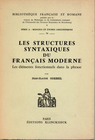 Les Structures syntaxiques du français moderne, Les éléments fonctionnels de la phrase (9782252010686-front-cover)