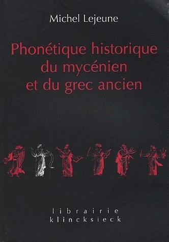 Phonétique historique du mycénien et du grec ancien (9782252034965-front-cover)
