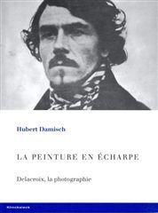 La Peinture en Echarpe.Delacroix, la Photographie (9782252035764-front-cover)