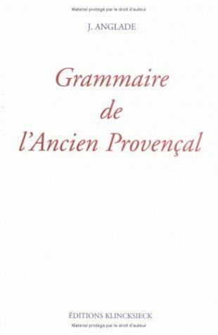 Grammaire de l'ancien provençal, Ou ancienne langue d'Oc (9782252019535-front-cover)
