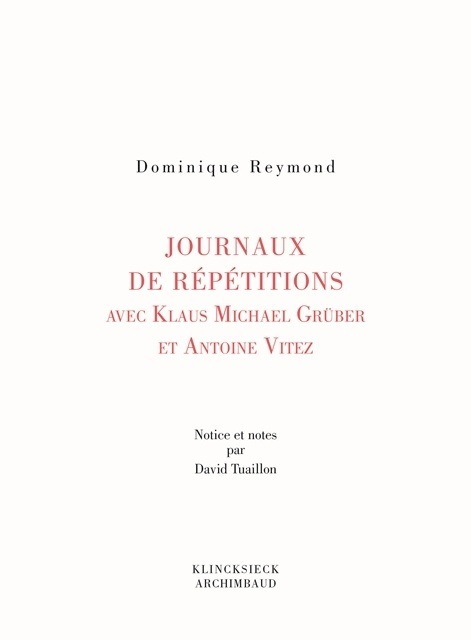 Journaux de repétition avec Klaus Michael Grüber et Antoine Vitez (9782252039151-front-cover)