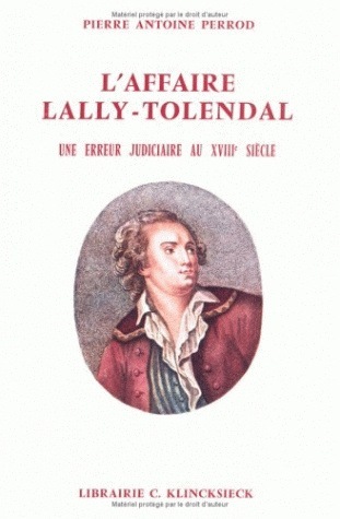 L' Affaire Lally-Tolendal, Une erreur judiciaire au XVIIIe siècle (9782252019085-front-cover)