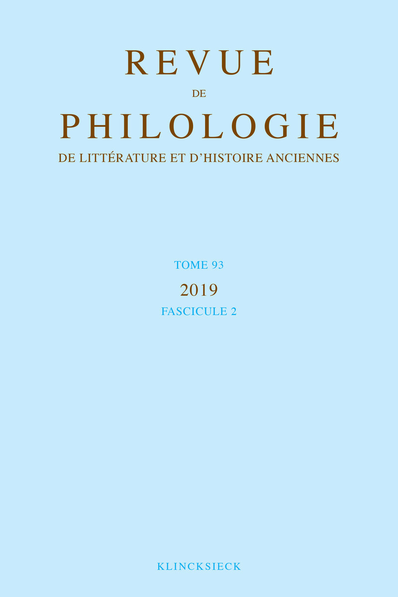 Revue de philologie, de littérature et d'histoire anciennes volume 93-2, Fascicule 2 (9782252045169-front-cover)