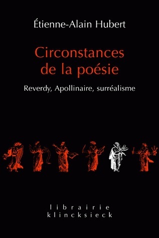 Circonstances de la poésie, Reverdy, Apollinaire, surréalisme (9782252037416-front-cover)