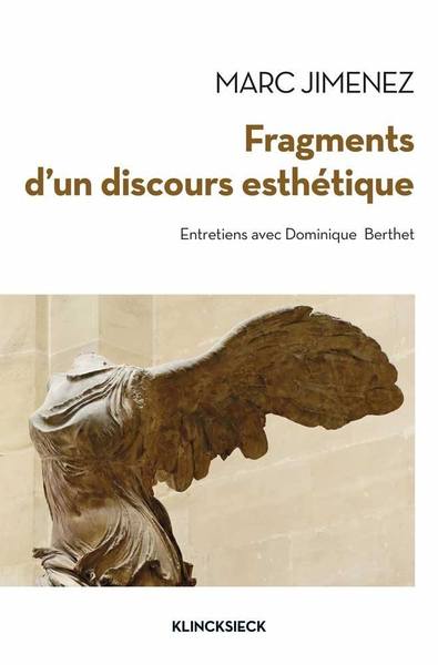 Fragments d'un discours esthétique, Entretiens avec Dominique Berthet (9782252039458-front-cover)
