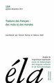 Études de linguistique appliquée - N°4/2011, Traduire des français : des mots et des mondes (9782252038161-front-cover)