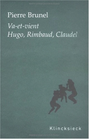 Va-et-vient, Hugo, Rimbaud, Claudel (9782252034316-front-cover)