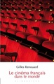 Le Cinéma français dans le monde (9782252038369-front-cover)