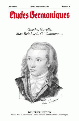 Études germaniques - N°3/2011, Gœthe, Novalis, Max Reinhardt, G. Wohmann... (9782252038079-front-cover)