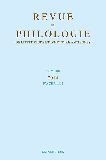 Revue de philologie, de littérature et d'histoire anciennes volume 88, Fascicule 2 (9782252040126-front-cover)
