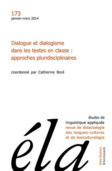 Études de linguistique appliquée - N°1/2014, Dialogue et dialogisme dans les textes en classe : approches pluridisciplinaires (9782252039342-front-cover)
