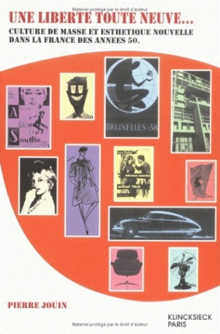 Une Liberté toute neuve, Culture de masse et esthétique nouvelle dans la France des années 50 (9782252030127-front-cover)