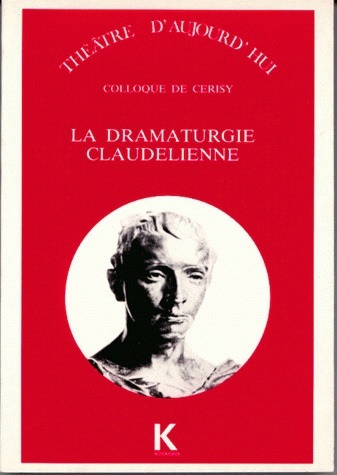 La Dramaturgie claudelienne (9782252026120-front-cover)