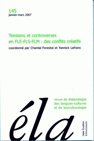 Études de linguistique appliquée - N°1/2007, Tensions et controverses en FLE-FLS-FLM : des conflits créatifs (9782252036075-front-cover)
