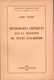 Recherches critiques sur la tradition du texte d'Euripide (9782252009574-front-cover)