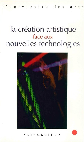 La Création artistique face aux nouvelles technologies (9782252035962-front-cover)
