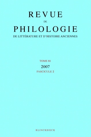 Revue de philologie, de littérature et d'histoire anciennes volume 81, fascicule 2 (9782252036730-front-cover)