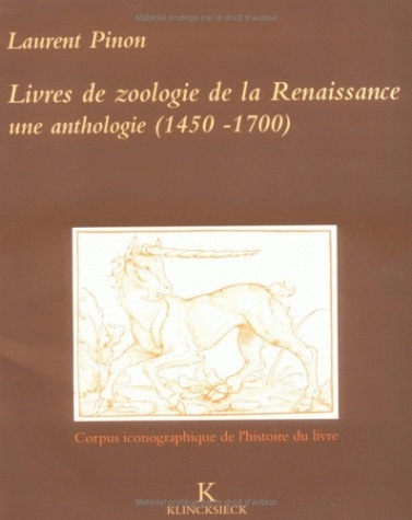 Livres de zoologie de la Renaissance, Une anthologie (1450-1700) (9782252030417-front-cover)