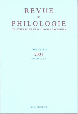 Revue de philologie, de littérature et d'histoire anciennes volume 78, Fascicule 1 (9782252035214-front-cover)