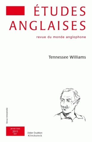 Études anglaises - N°1/2011, Tennessee Williams (9782252038017-front-cover)