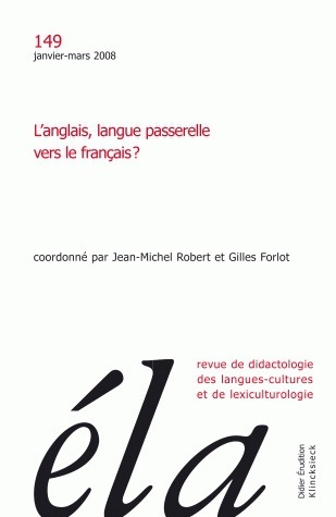 Études de linguistique appliquée - N°1/2008, L'anglais, langue passerelle vers le français ? (9782252064955-front-cover)