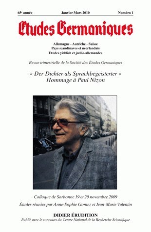 Études germaniques - N°1/2010, "Der Dichter als Sprachbegeisterter" Hommage à Paul Nizon (9782252037560-front-cover)