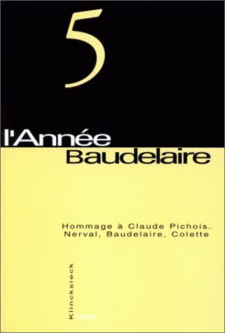 Hommage à Claude Pichois - Nerval, Baudelaire, Colette (9782252033012-front-cover)