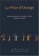 La Prise d'Orange, Chanson de geste de la fin du XIIe siècle. Traduite et annotée (9782252034026-front-cover)