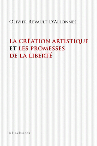La Création artistique et les promesses de la liberté (9782252036211-front-cover)