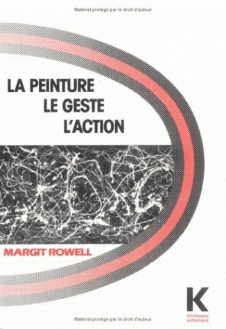 La Peinture, le geste, l'action, L'existentialisme en peinture (9782252025000-front-cover)