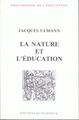 La Nature et l'éducation, L'idée de nature dans l'éducation physique et morale (9782252025529-front-cover)