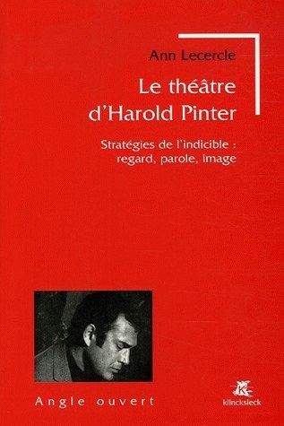 Le Théâtre d'Harold Pinter, Stratégies de l'indicible : regard, parole, image (9782252034194-front-cover)