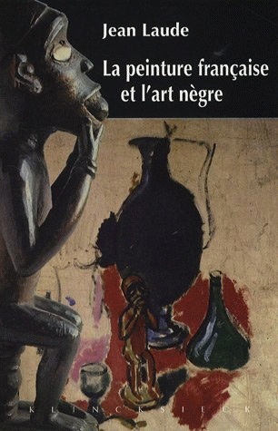La Peinture française et “l'art nègre” (1905-1914) (9782252035689-front-cover)