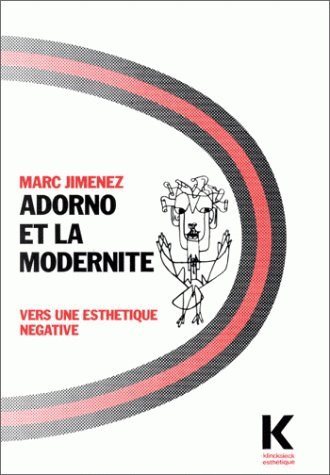 Adorno et la modernité, Vers une esthétique négative (9782252025178-front-cover)