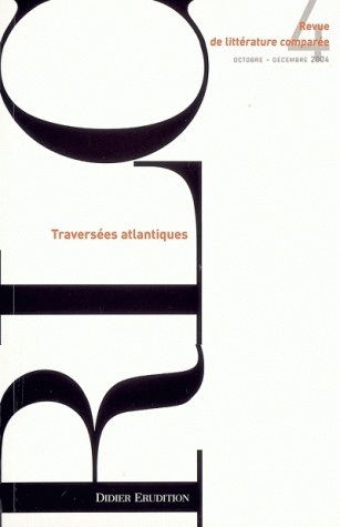 Revue de littérature comparée - N°4/2004, Traversées Atlantiques (9782252034651-front-cover)