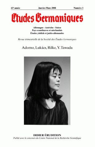 Études germaniques - N°1/2008, Adorno, Luckacs, Rilke, Y. Tawada (9782252036532-front-cover)