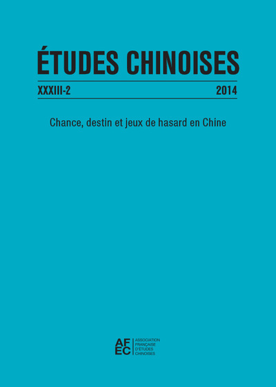 Études chinoises XXXIII-2 (2014), Chance, destin et jeux de hasard en Chine (9782252039410-front-cover)