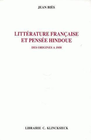 Littérature française et pensée hindoue des origines à 1950 (9782252016190-front-cover)
