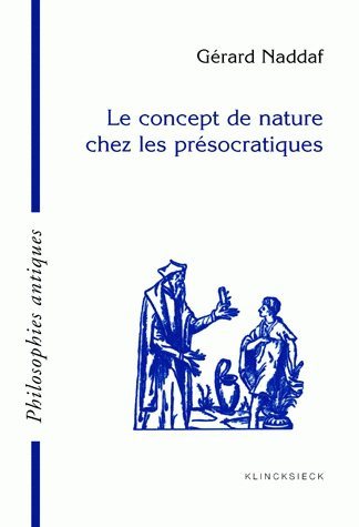 Le Concept de nature chez les présocratiques (9782252036648-front-cover)